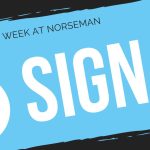 New From Norseman – Signage